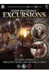 Iron Kingdoms Excursions: Season One, Volume Six