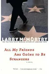 All My Friends Are Going to Be Strangers