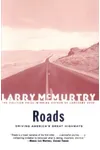 Roads: A Millennial Journey Along America's Great Interstate Highways