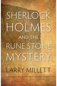 Sherlock Holmes and the Rune Stone Mystery