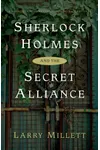 Sherlock Holmes and the Secret Alliance