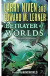 Betrayer of Worlds