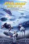 Star Wars Saved My Life