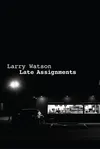 Late Assignments (poems)