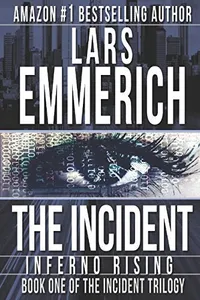 The Incident: Inferno Rising
