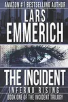 The Incident: Inferno Rising