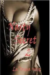 Nasty Secrets Part 2