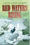 Red Waters Rising