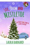 Sex, Snow & Mistletoe