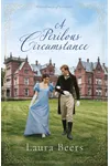 A Perilous Circumstance