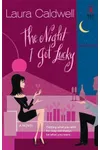 The Night I Got Lucky