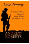 Love, Tommy: War Letters from the Frontline 1914-2010
