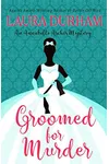 Groomed for Murder