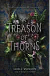 A Treason of Thorns