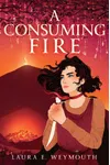 A Consuming Fire
