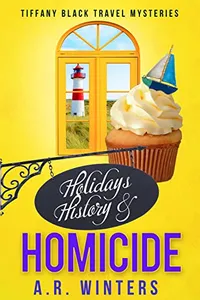 Holidays, History and Homicide