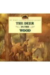 The Deer in the Wood