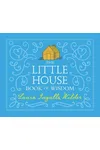 The Little House Book of Wisdom
