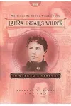 Writings to Young Women from Laura Ingalls Wilder