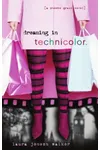 Dreaming in Technicolor