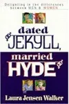 Dated Jekyll, Married Hyde