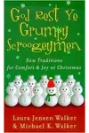 God Rest Ye Grumpy Scroogeymen