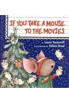 If You Take a Mouse to the Movies