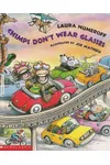Chimps Don't Wear Glasses