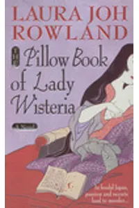 The Pillow Book of Lady Wisteria