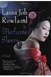 The Perfumed Sleeve