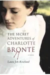 The Secret Adventures of Charlotte Brontë