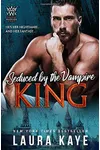 Seduced by the Vampire King