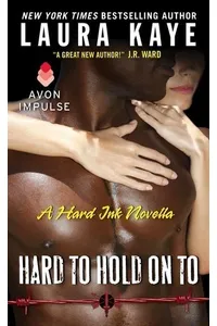 Hard to Hold on To