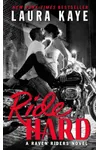 Ride Hard