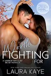 Worth Fighting For