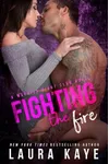Fighting the Fire