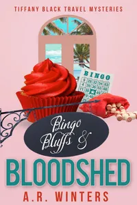 Bingo, Bluffs and Bloodshed