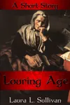 Louring Age