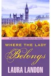 Where the Lady Belongs