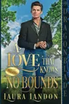 A Love That Knows no Bounds