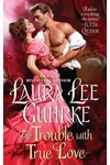 The Trouble with True Love