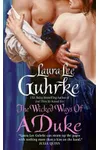 The Wicked Ways of a Duke