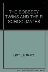 The Bobbsey Twins and Their Schoolmates