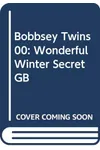 The Bobbsey Twins' Wonderful Winter Secret