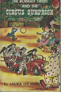 The Bobbsey Twins At The Circus/ The Circus Surprise