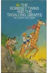 The Bobbsey Twins And The Tagalong Giraffe