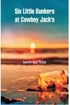 Six Little Bunkers at Cowboy Jack's