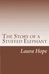 The Story of a Stuffed Elephant