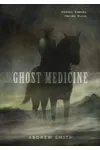 Ghost Medicine