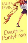 Death by Pantyhose